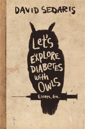 Sedaris - Let's Explore Diabetes with Owls
