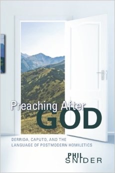 Snider - Preaching After God